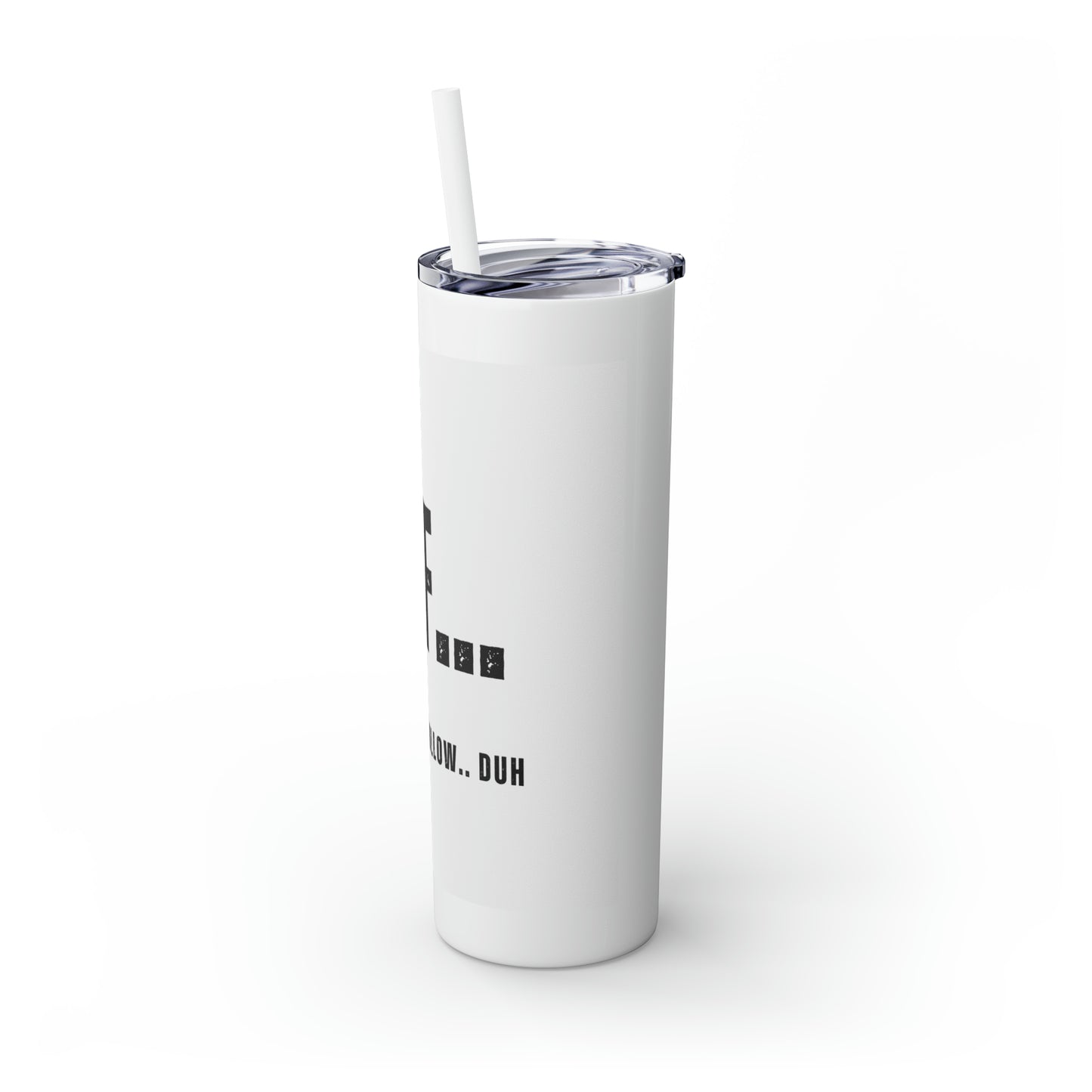 DTF Skinny Tumbler with Straw, 20oz